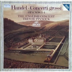 George Frideric Handel: Concerti Grossi, Op. 6, 1-4