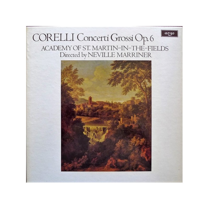 Arcangelo Corelli: Concerti Grossi