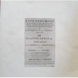 Arcangelo Corelli: Concerti Grossi
