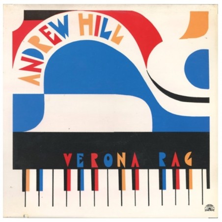 Andrew Hill: Verona Rag