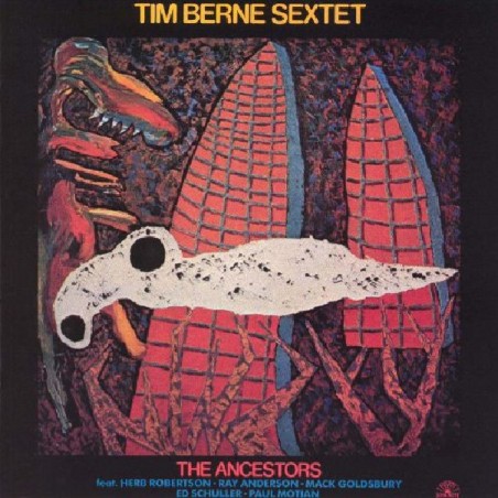 Tim Berne Sextet: The Ancestors