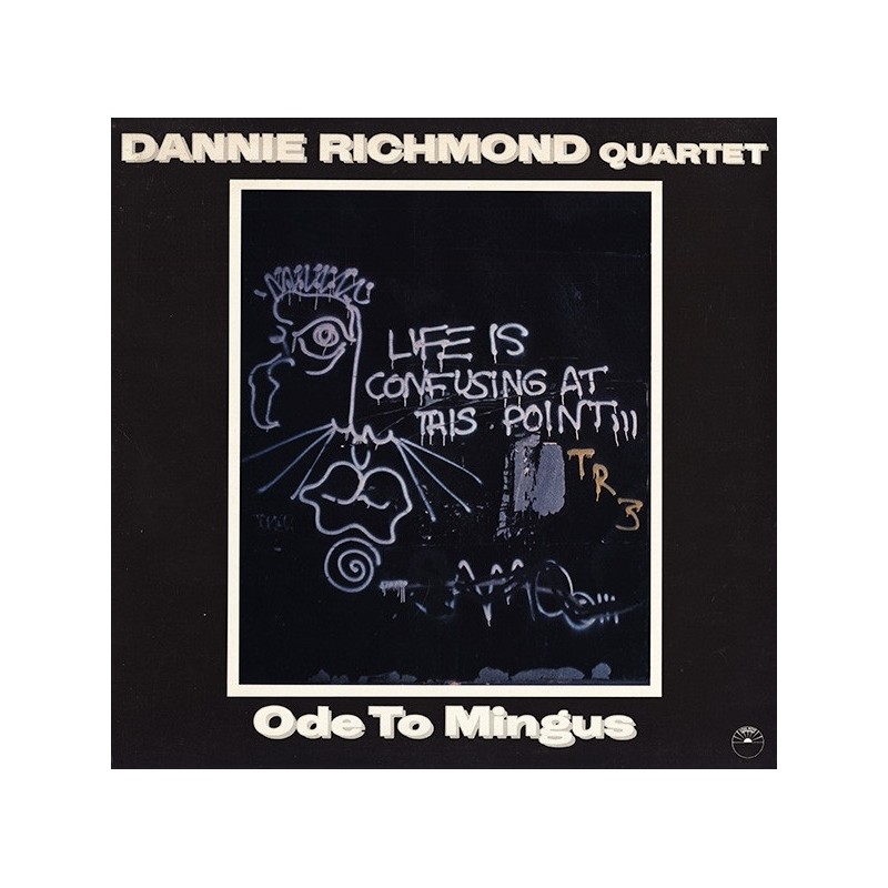 Dannie Richmond Quartet: Ode To Mingus