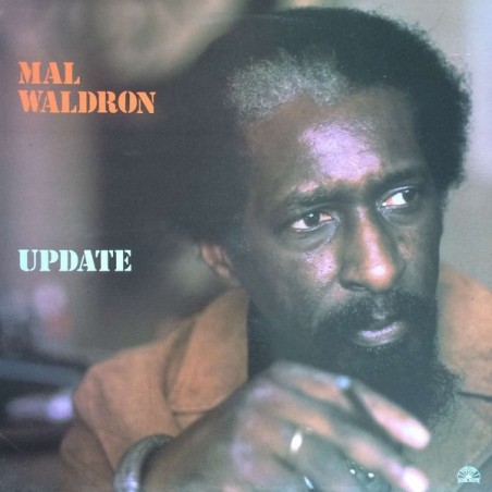 Mal Waldron: Update