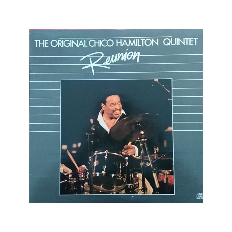 The Original Chico Hamilton Quintet: Reunion