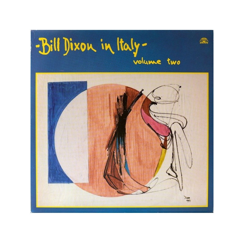 Bill Dixon: In Italy - Volume Two