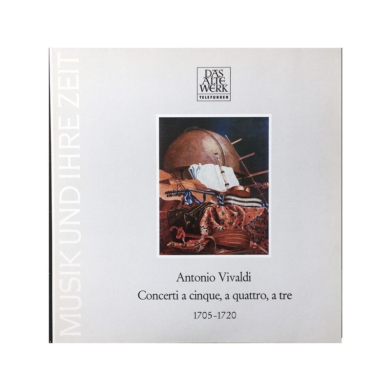 Antonio Vivaldi: Concerti a Cinque, a Quattro, a Tre