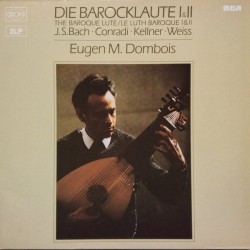 Eugen M. Dombois: The Baroque Lute I and II
