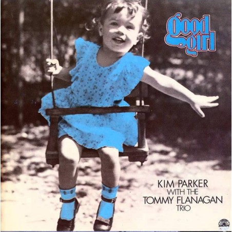 Kim Parker with the Tommy Flanagan Trio: Good Girl