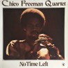 Chico Freeman Quartet: No Time Left