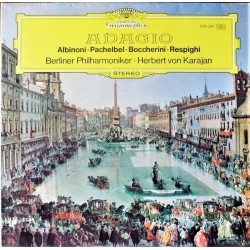 Albinoni, Pachelbel, Boccherini, Respighi: Adagio