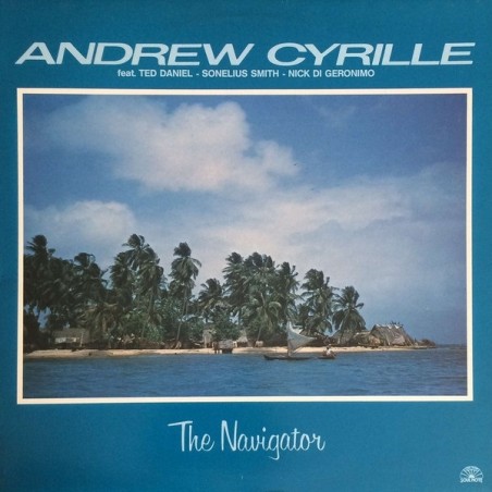 Andrew Cyrille Feat. Ted Daniel, Sonelius Smith, Nick Di Geronimo: The Navigator