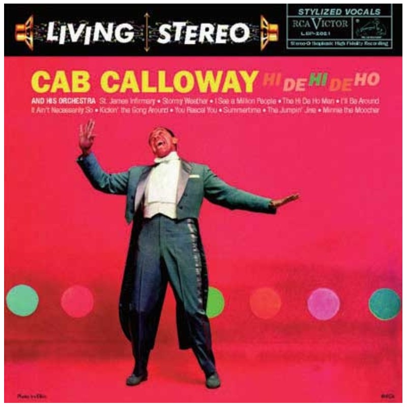 Cab Calloway: Hi De Hi De Ho