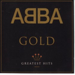ABBA: Gold - Greatest Hits,...