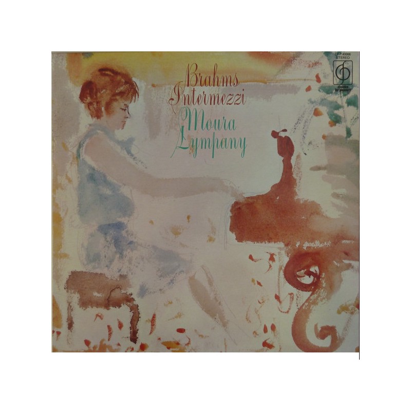Johannes Brahms: Brahms Intermezzi, Dame Moura Lympany, LP, 	Classics For Pleasure CFP-40066