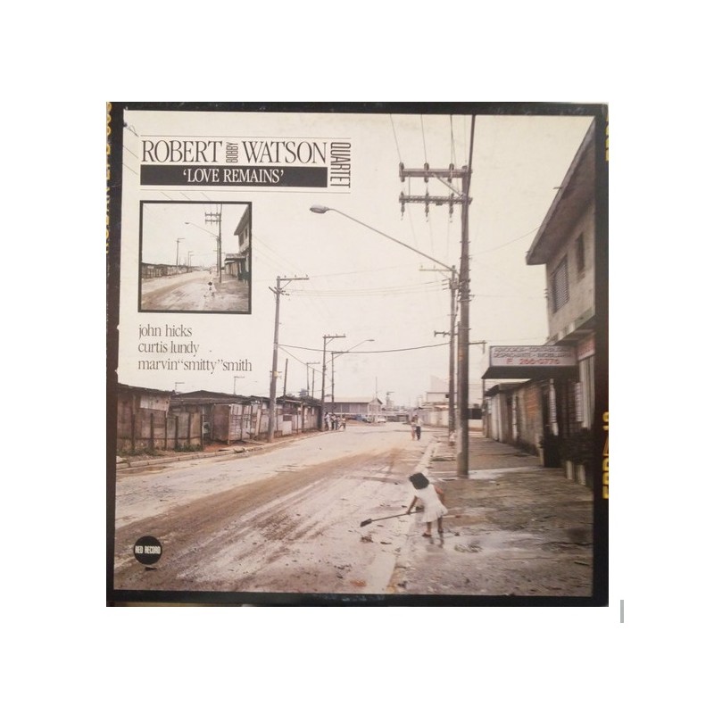 Robert Bobby Watson: "Love Remains", LP 180g., Red Records 027312321210