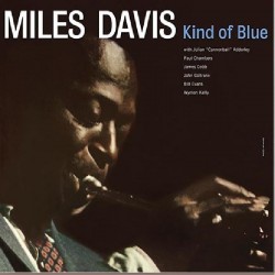 Miles Davis – Kind Of Blue,...