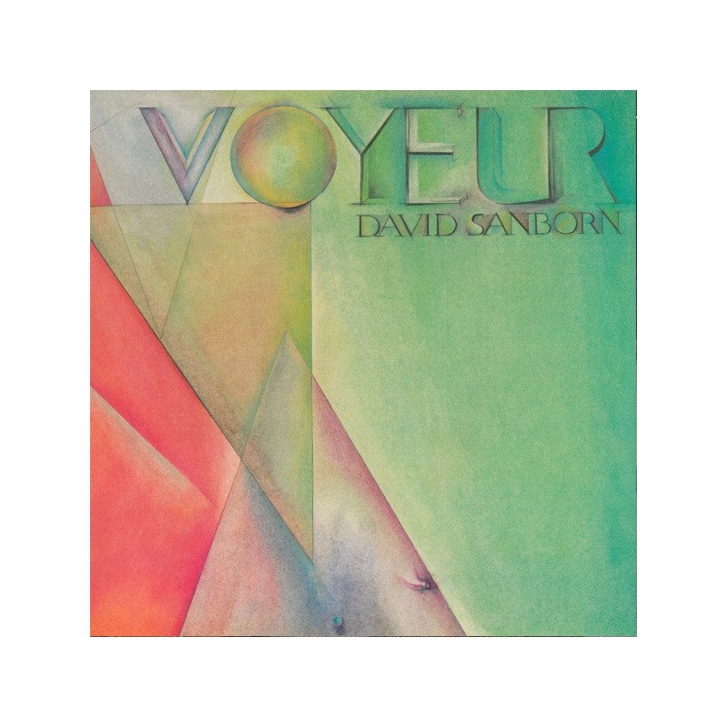 David Sanborn – Voyeur, LP, Warner Bros. WB-K-56900