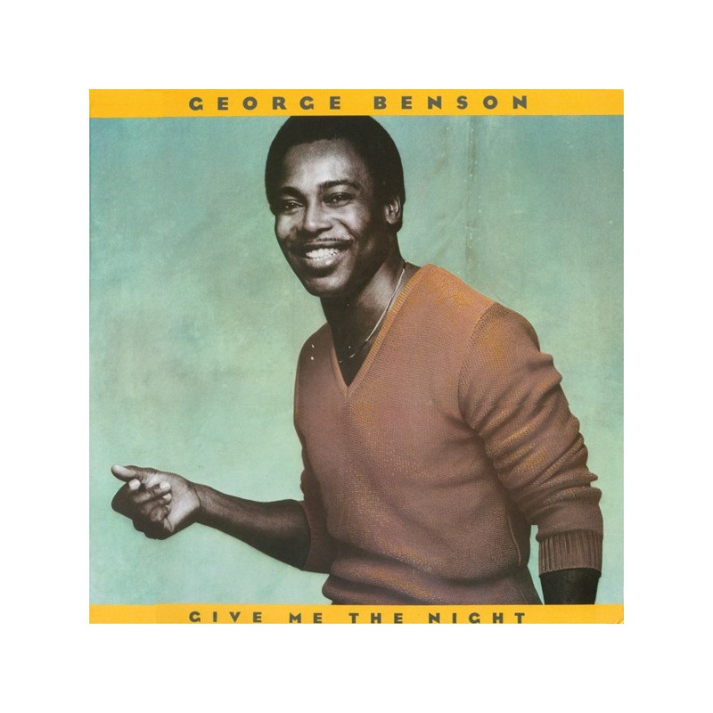 George Benson ‎– Give Me The Night, LP, Warner Bros. W-56823