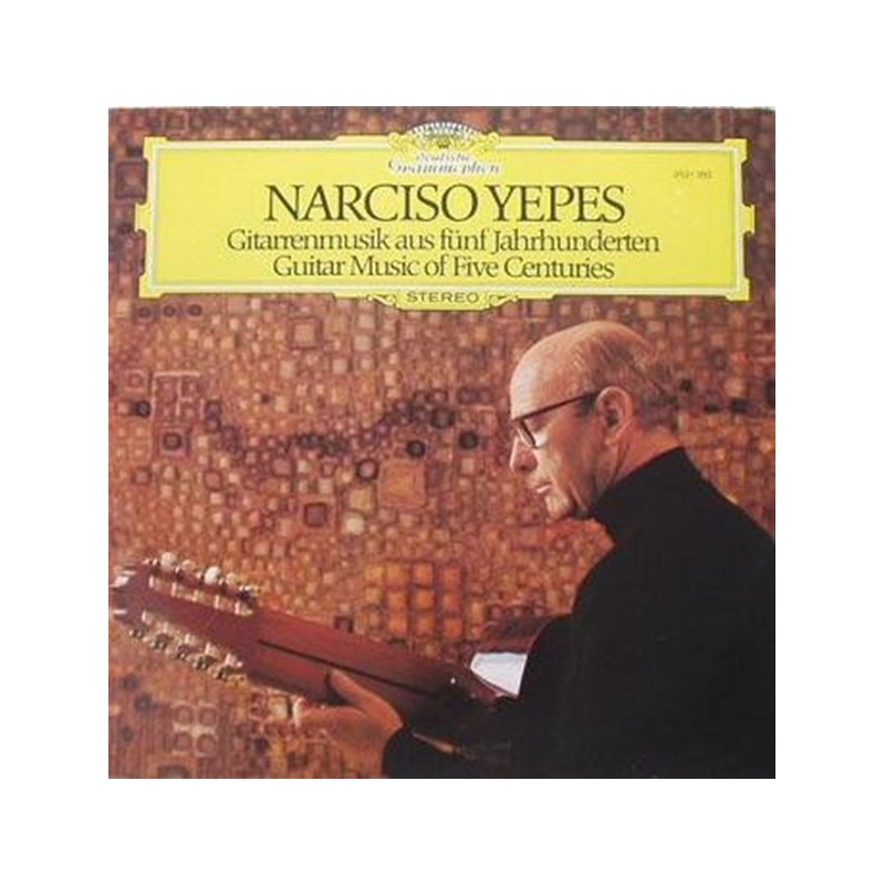 Narciso Yepes: Guitar Music Of Five Centuries, LP, Deutsche Grammophon 2531-382
