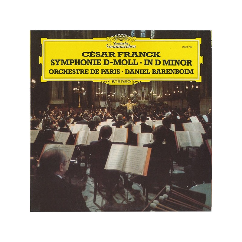 César Franck: Symphonie D-Moll, Orchestre De Paris, Daniel Barenboim, LP, Deutsche Grammophon 2530-707