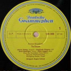Bruckner: Te Deum, Gloria Aus Der F-Moll Messe, 150. Psalm, Berliner Philharmoniker, Jochum, LP, DG 139-399