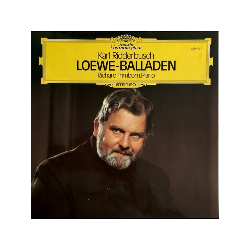 Carl Loewe: Loewe-Balladen, Karl Ridderbusch, Richard Trimborn, LP, Deutsche Grammophon 2530-797