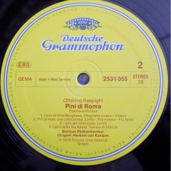 Ottorino Respighi: Fontane Di Roma - Pini Di Roma, Berliner Philharmoniker, Herbert von Karajan, LP, DG 2531-055