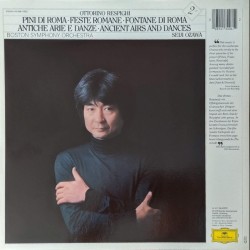 Respighi: Pini Di Roma, Feste Romane, Fontane Di Roma, Boston Symphony Orchestra, Seiji Ozawa, 2x LP, DG 028941320612