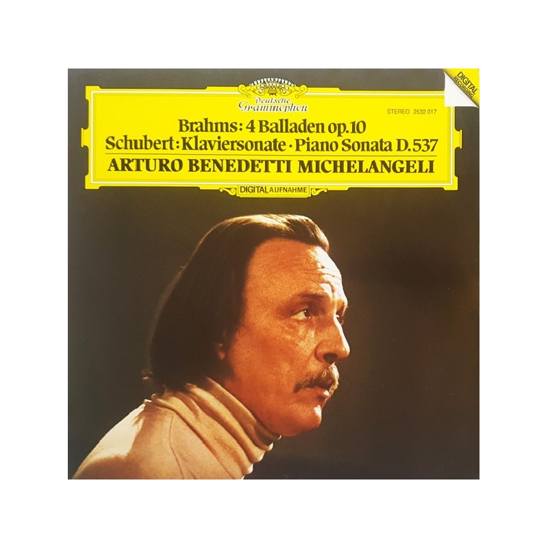 Brahms/Schubert: Arturo Benedetti Michelangeli, 4 Balladen Op.10 / Klaviersonate, Piano Sonata D.537, LP, DG 2532-017