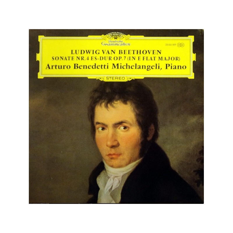 Ludwig van Beethoven: Sonate Nr. 4 Es-dur Op. 7, Arturo Benedetti Michelangeli, LP, DG 2530-197