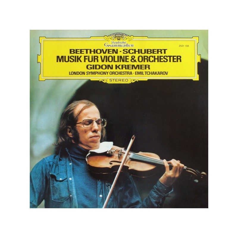 Gidon Kremer: Music For Violin & Orchestra, Beethoven, Schubert, London Symphony Orch., Tchakarov, LP, DG 2531-193