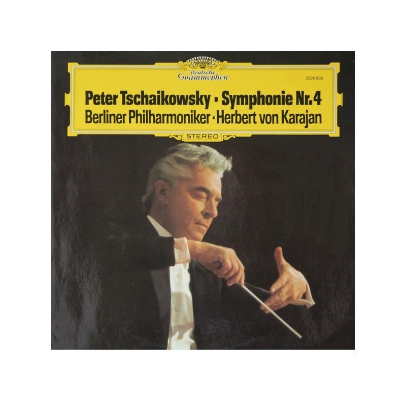 Peter Tschaikowsky: Symphonie Nr. 4, Berliner Philharmoniker, Herbert von Karajan, LP, Deutsche Grammophon 2530-882