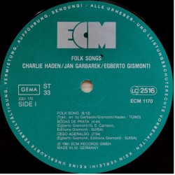 Charlie Haden, Jan Garbarek, Egberto Gismonti – Folk Songs, LP, ECM 1170
