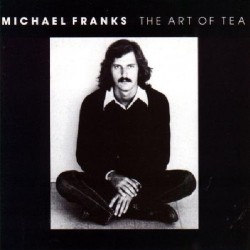 Michael Franks – The Art Of...