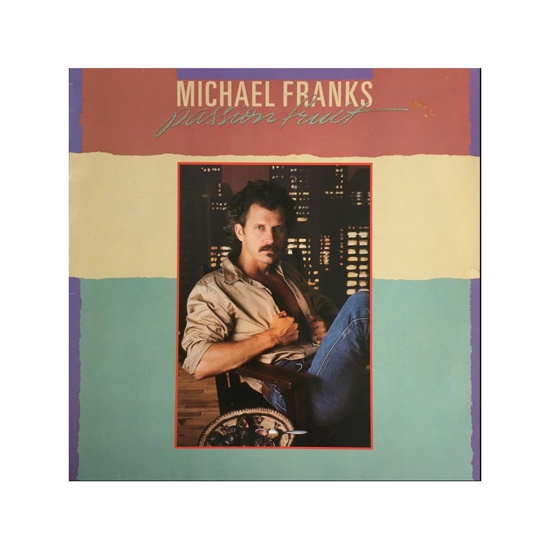 Michael Franks – Passionfruit, LP, Warner Bros. 075992396219