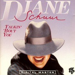 Diane Schuur – Talkin'...