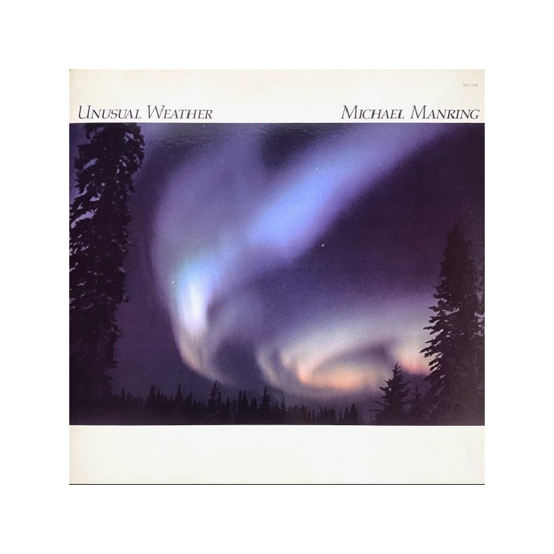 Michael Manring – Unusual Weather, LP, Windham Hill 019341104414