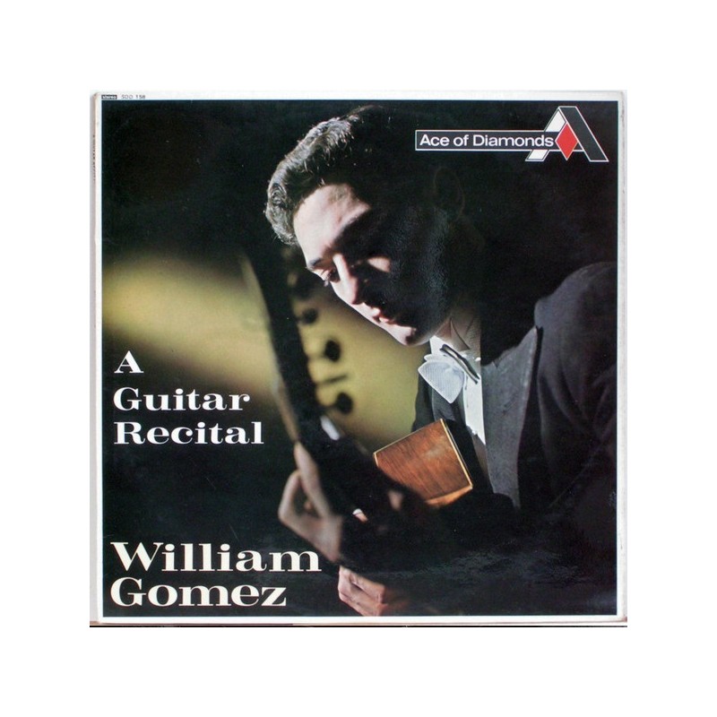 William Gomez – A Guitar Recital, LP, Ace of Diamond SDD-158