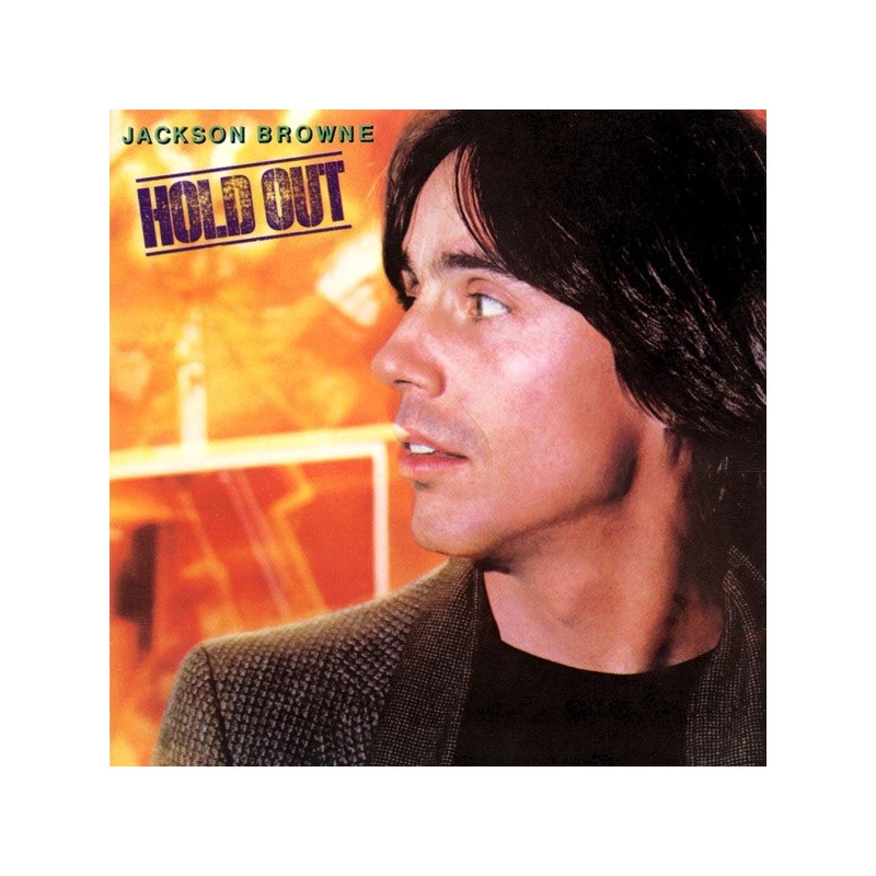 Jackson Browne – Hold Out, LP, Asylum Records W-52226