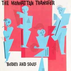 The Manhattan Transfer –...