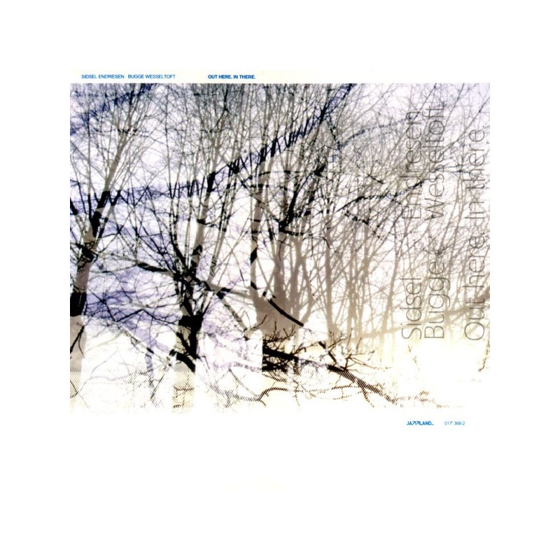 Sidsel Endresen, Bugge Wesseltoft – Out Here. In There., CD digipack, Jazzland Recordings 044001736827