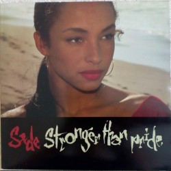 Sade – Stronger Than Pride,...