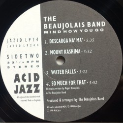 The Beaujolais Band – Mind How You Go, LP, Acid Jazz 5018615902416