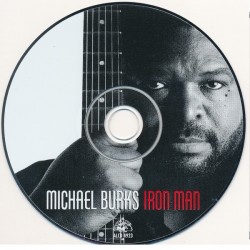 Michael Burks – Iron Man, CD, Alligator Records ALCD-4923