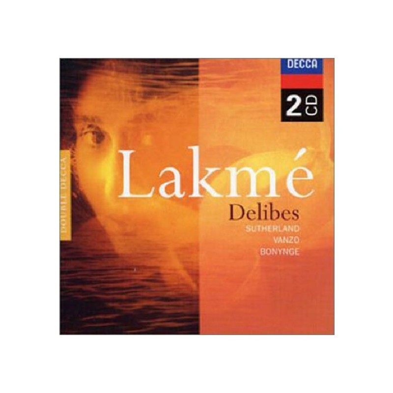Léo Delibes – Lakmé, 2x CD, Decca 460741-2