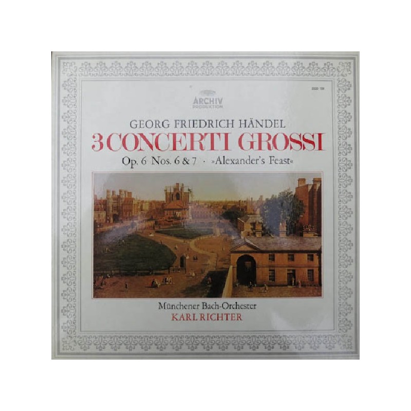 Händel: 3 Concerti Grossi Op. 6 Nos. 6 & 7 - "Alexander's Feast", Karl Richter, LP gatefold, Archiv 2533-159