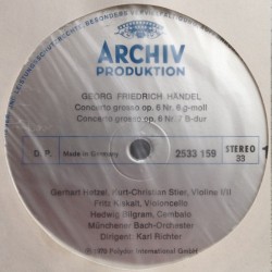 Händel: 3 Concerti Grossi Op. 6 Nos. 6 & 7 - "Alexander's Feast", Karl Richter, LP gatefold, Archiv 2533-159