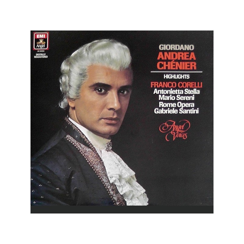 Giordano: Andrea Chénier (Highlights), Corelli, Stella, Sereni, Rome Opera, Santini, LP, Angel Records AV-34004