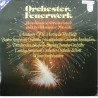 Various – Orchester-Feuerwerk (Berühmte Orchester Mit Brillanter Musik), 2x LP, Philips 6768-292